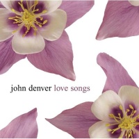 John Denver - Love Songs